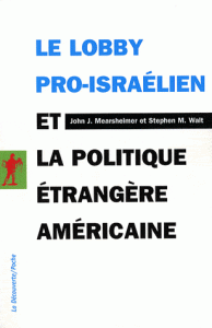 Le lobby pro-israélien et la politique étrangère américaine