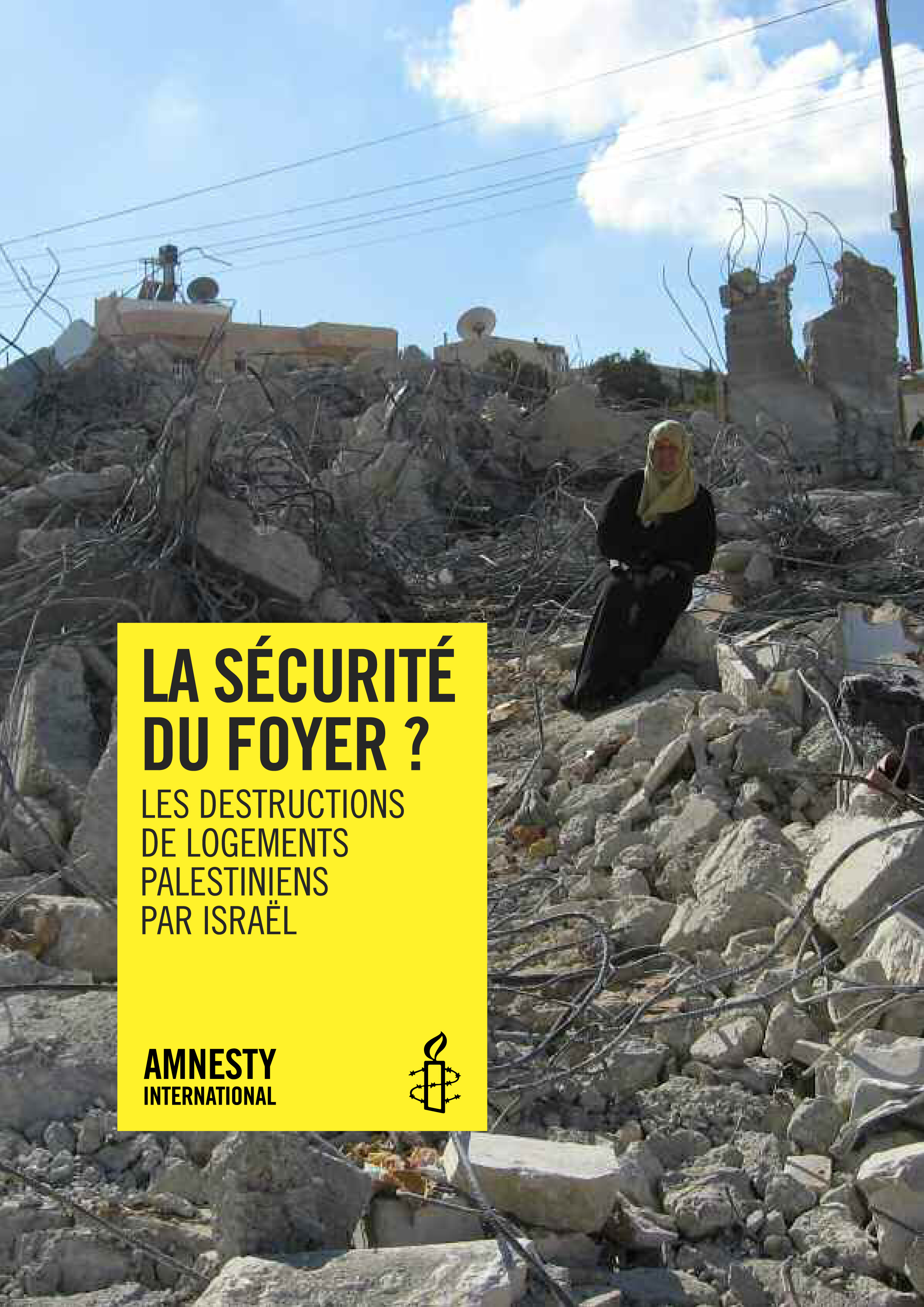 les destructions de logement palestiniens par Israël